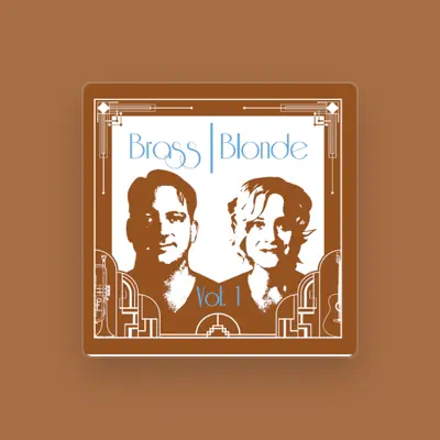 Listen to Brass Blonde, watch music videos, read bio, see tour dates & more!
