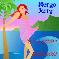 It's a Secret - Single - Mungo Jerry
