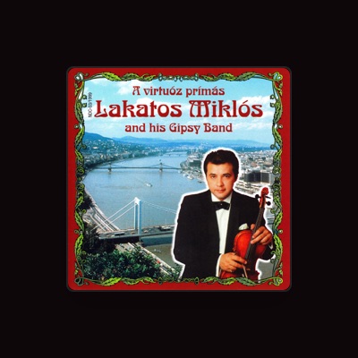 Escucha a Miklós Lakatos and His Gypsy Band, mira vídeos musicales, lee la biografía, consulta fechas de giras y mucho más.