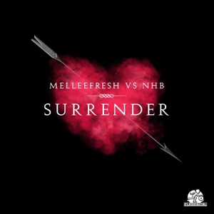Surrender (Melleefresh vs. NHB) - Single