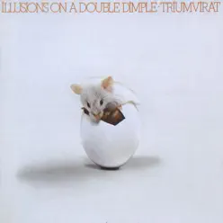 Illusions On a Double Dimple - Triumvirat