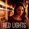 Red Lights - Taryn Southern lyrics