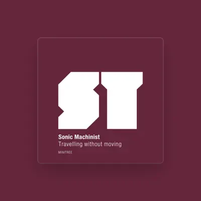 Listen to Sonic Machinist, watch music videos, read bio, see tour dates & more!