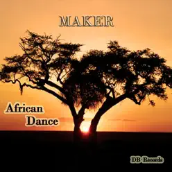 African Dance - Single - Maker African Dance - Single - Maker