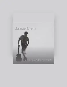 Listen to Samuel Brem, watch music videos, read bio, see tour dates & more!