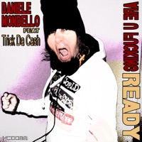 Are U F*****g Ready (feat. Trick Da Cash) - Single - Daniele Mondello