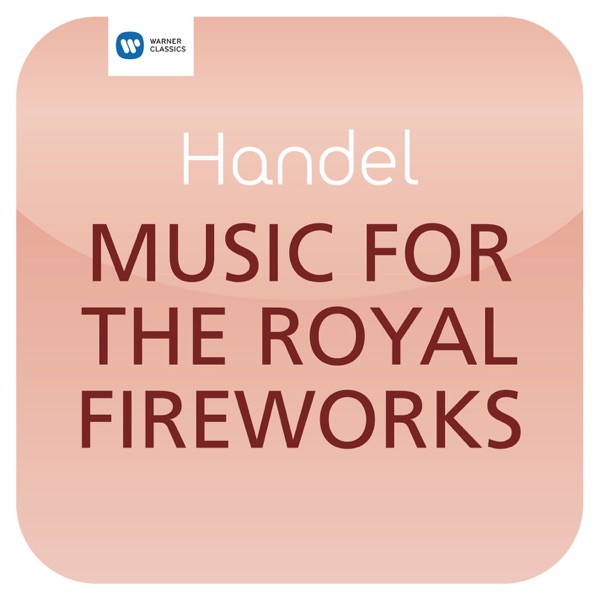 Händel: Music for the Royal Fireworks - EP