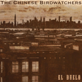 El Duelo - The Chinese Birdwatchers
