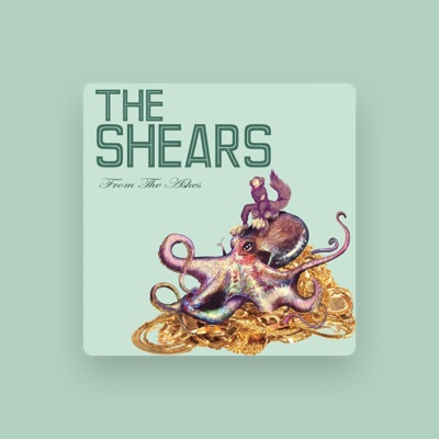 Listen to The Shears, watch music videos, read bio, see tour dates & more!