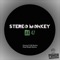 Ak 47 - Stereo Monkey lyrics