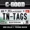 Tennessee Tags (feat. Zed Zilla & Young Buck) - C-Good lyrics