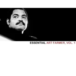 Essential Art Farmer, Vol. 1 - Art Farmer Essential Art Farmer, Vol. 1 - Art Farmer