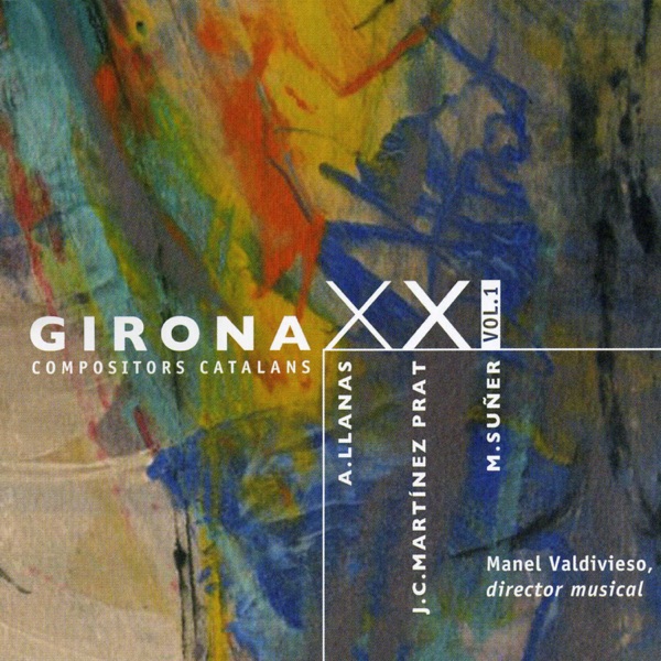 Girona XXI: Vol. 1. Compositors Catalans