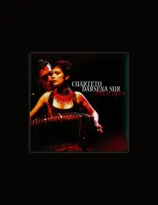 Listen to Cuarteto Darsena Sur, watch music videos, read bio, see tour dates & more!
