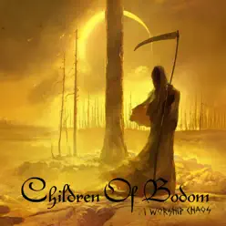 I Worship Chaos - Children of Bodom