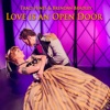 Love Is an Open Door (feat. Brendan Bradley)