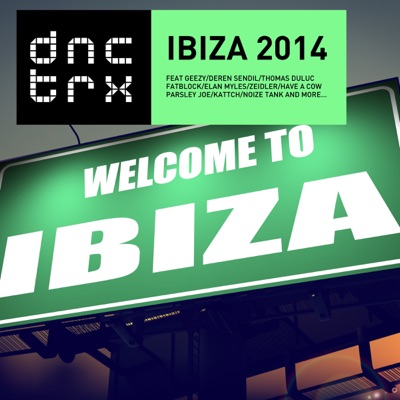 DNCTRX - Ibiza 2014