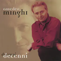 Decenni - Amedeo Minghi