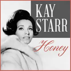 Honey - Single - Kay Starr Honey - Single - Kay Starr