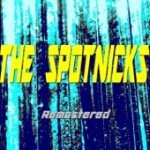 The Spotnicks (Remastered) artwork