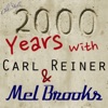 Carl Reiner & Mel Brooks