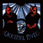Okkervil River - We Need a Myth