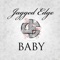 Baby - Jagged Edge lyrics