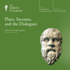 Plato, Socrates, and the Dialogues - Michael Sugrue & The Great Courses