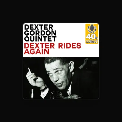 Listen to Dexter Gordon Quintet, watch music videos, read bio, see tour dates & more!