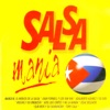 Salsa Mania (The Best Salsa from Cuba)