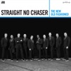 Straight No Chaser