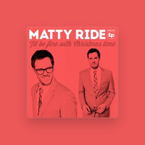 Matty Ride