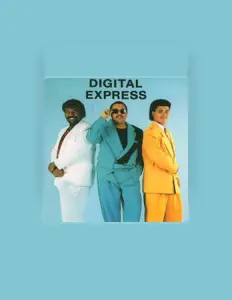 Digital Expressを聴いたり、ミュージックビデオを鑑賞したり、経歴やツアー日程などを確認したりしましょう！