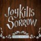 Enlistee - Joy Kills Sorrow lyrics