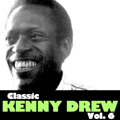 Classic Kenny Drew, Vol. 6 - Kenny Drew