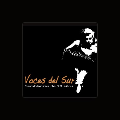 Listen to Voces Del Sur, watch music videos, read bio, see tour dates & more!