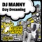 Baby (feat. Dj Kidd) - DJ Manny lyrics