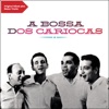 Os Cariocas - Pra Que Chorar