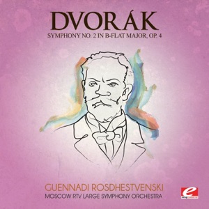 Dvorák: Symphony No. 2 in B-Flat Major, Op. 4, B. 12 (Remastered)