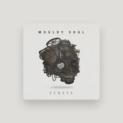 Listen to Mouldy Soul, watch music videos, read bio, see tour dates & more!