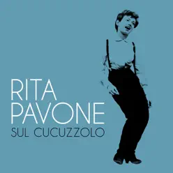 Sul cucuzzolo - Single - Rita Pavone