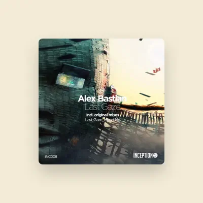 Listen to Alex Bastian, watch music videos, read bio, see tour dates & more!