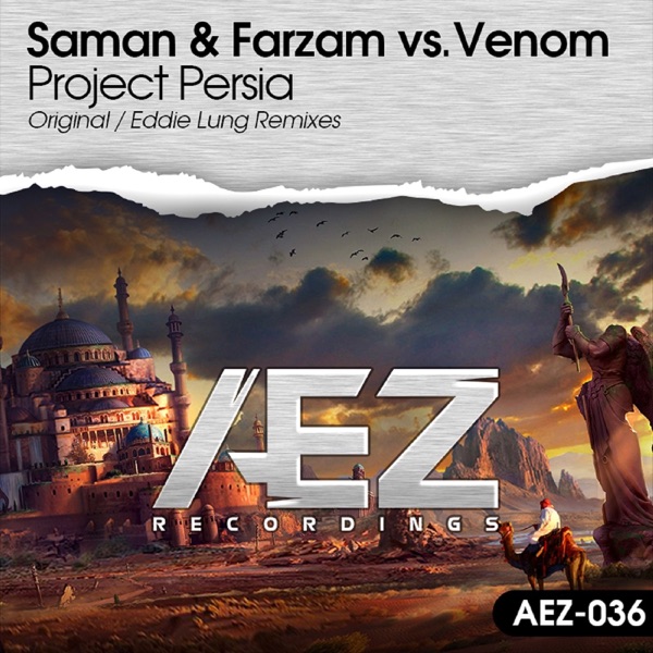 Project Persia (Saman vs. Farzam vs. Venom) - Single