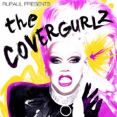 RuPaul Presents the CoverGurlz artwork