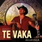 Tike Te Galu - Te Vaka lyrics