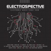 Electrospective: Electronic Music Since 1958, 2012