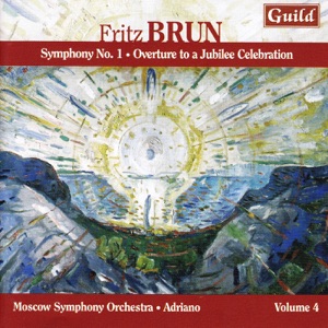Brun: Symphony No. 1 - Overture to a Jubilee Celebration