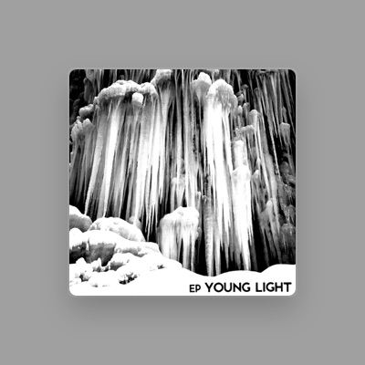 Ouve Young Light, vê vídeos de música, lê a biografia, vê as datas da digressão e muito mais!