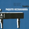 Frankly (feat. Andy Gonzalez, Dafnis Prieto & Pedro Martinez)