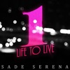 One Life to Live - Single, 2013